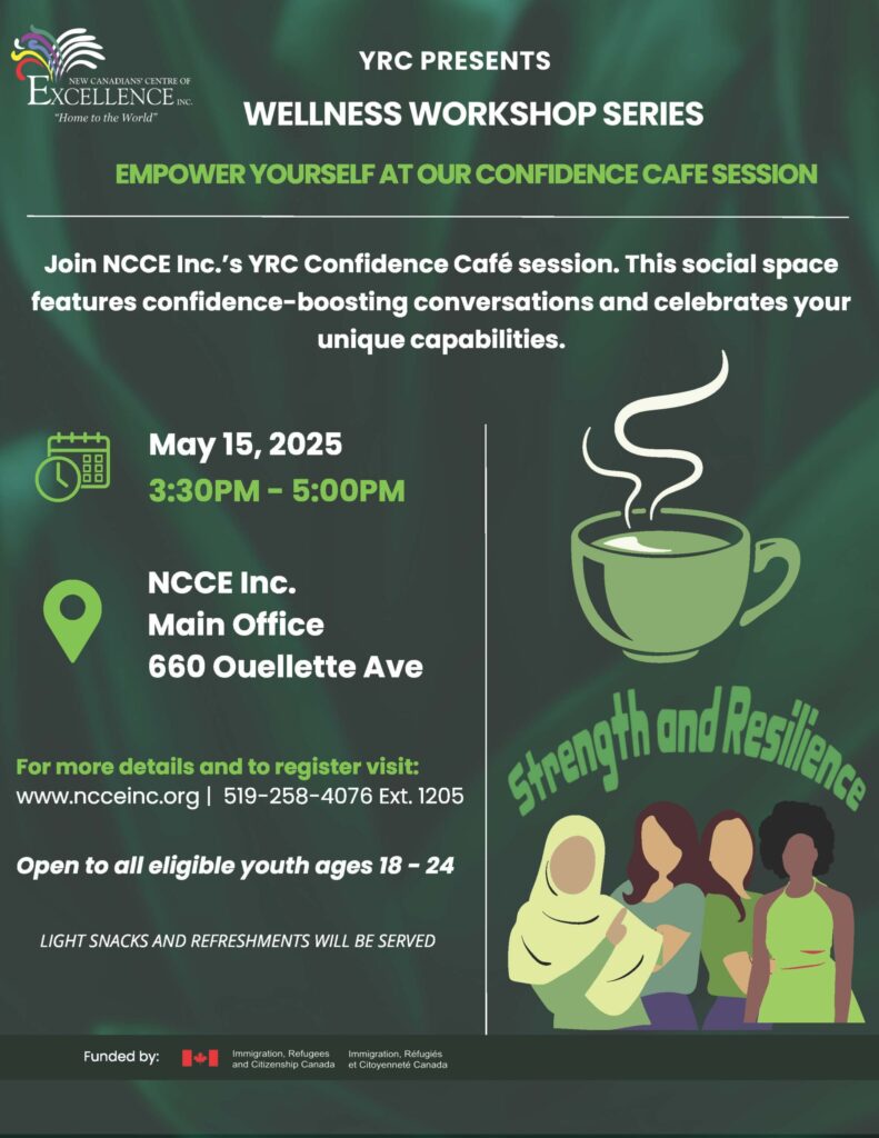 Empower Yourself at Our Confidence Cafe Session @ NCCE Inc. - Main Branch | Windsor | Ontario | Canada