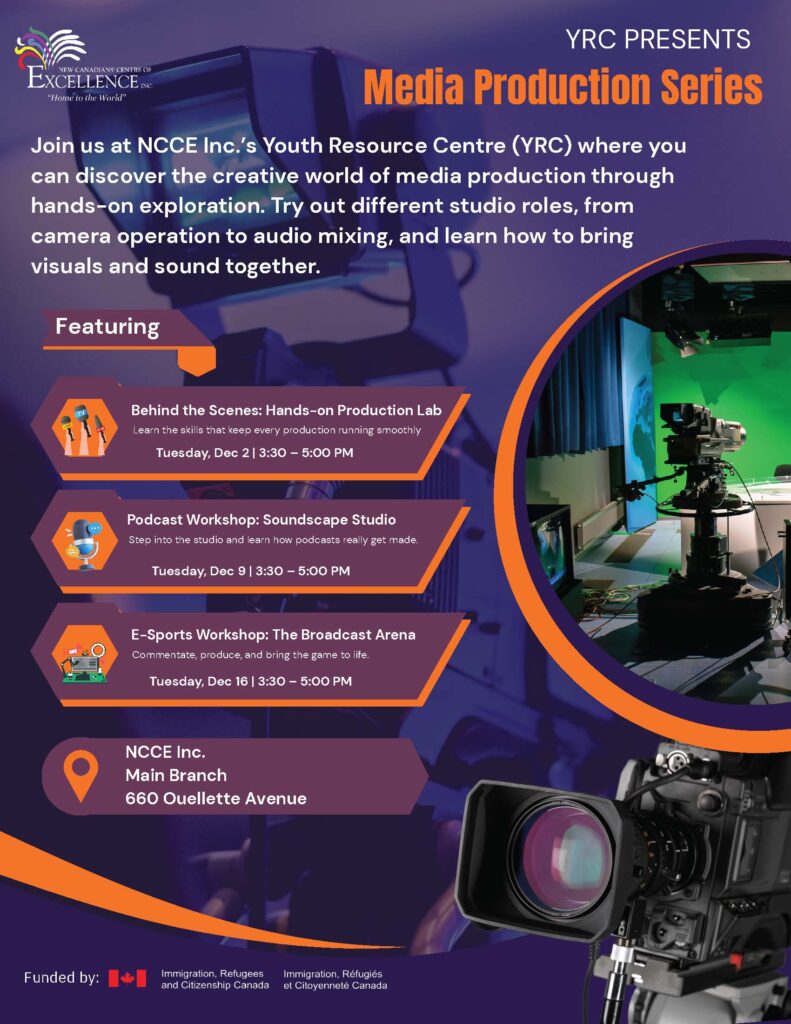 Media Production Series @ NCCE Inc. - Main Branch | Windsor | Ontario | Canada